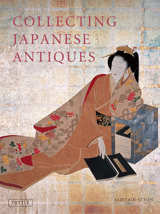 Title details for Collecting Japanese Antiques by Alistair Seton - Wait list